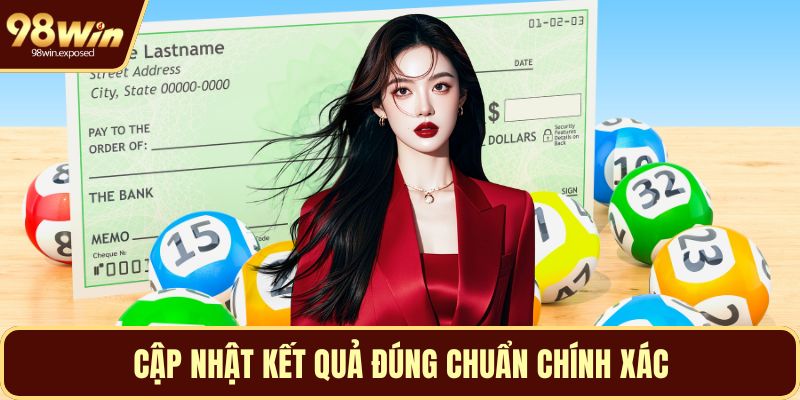 Cập nhật kết quả đúng chuẩn chính xác